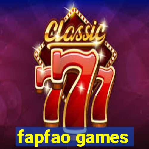 fapfao games